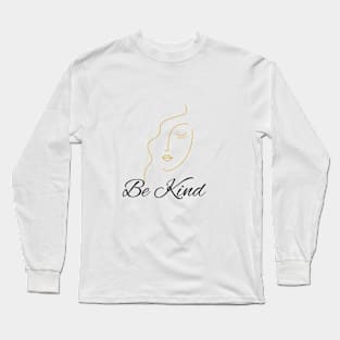 Be Kind Sweat Tshirt Long Sleeve T-Shirt